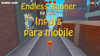 Details Inputs para mobile | Endless Runner na Unity (E04) News