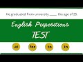 English Prepositions Test – At, For, To, In - English Grammar Test