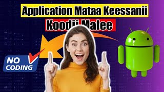 ቀላል አፕሊኬሽን አሰራር|| How to create simple app?  ||@Gaammee Media screenshot 4