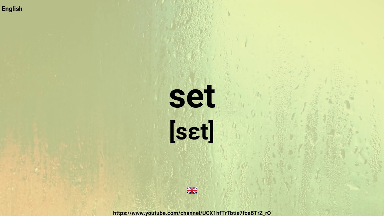 How To Pronounce Set YouTube