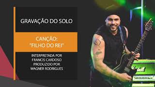 Tagima Tw 55 - Gravando Solo Para Canção Filho Do Rei Interprte Francis Cardoso