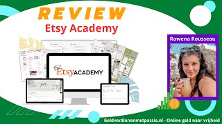 Etsy Academy Review van Rowena Rousseau – Geld verdienen met een Etsy Webshop? by geldverdienenmetpassie 57 views 4 months ago 15 minutes