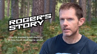 How Sport Walk started - Roger’s Story