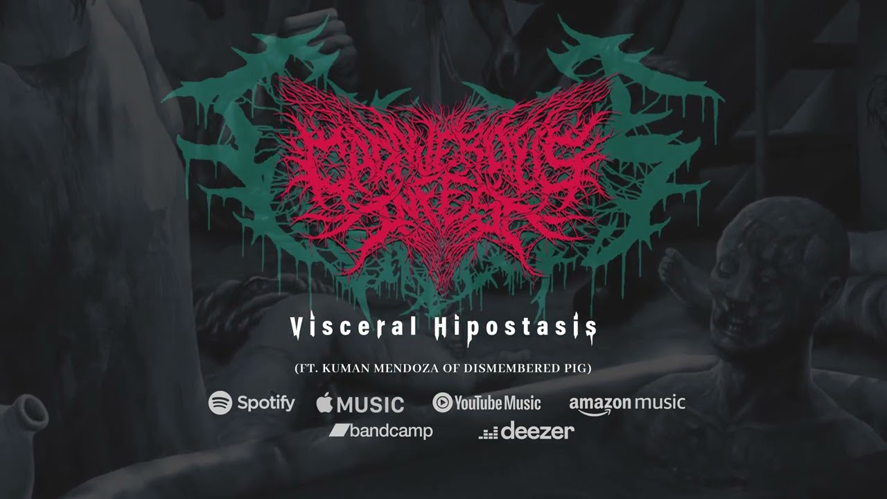 Visceral Hipostasis (re edited) Feat Kuman Mendoza of Dismembered Pig
