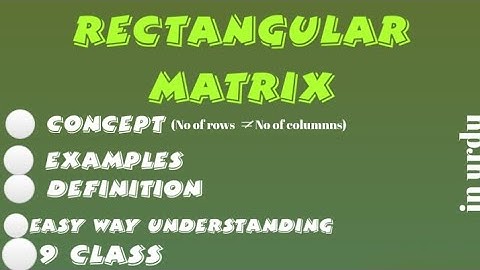 Rectangular Matrix Definition and Example, Rectangular Matrix with Example