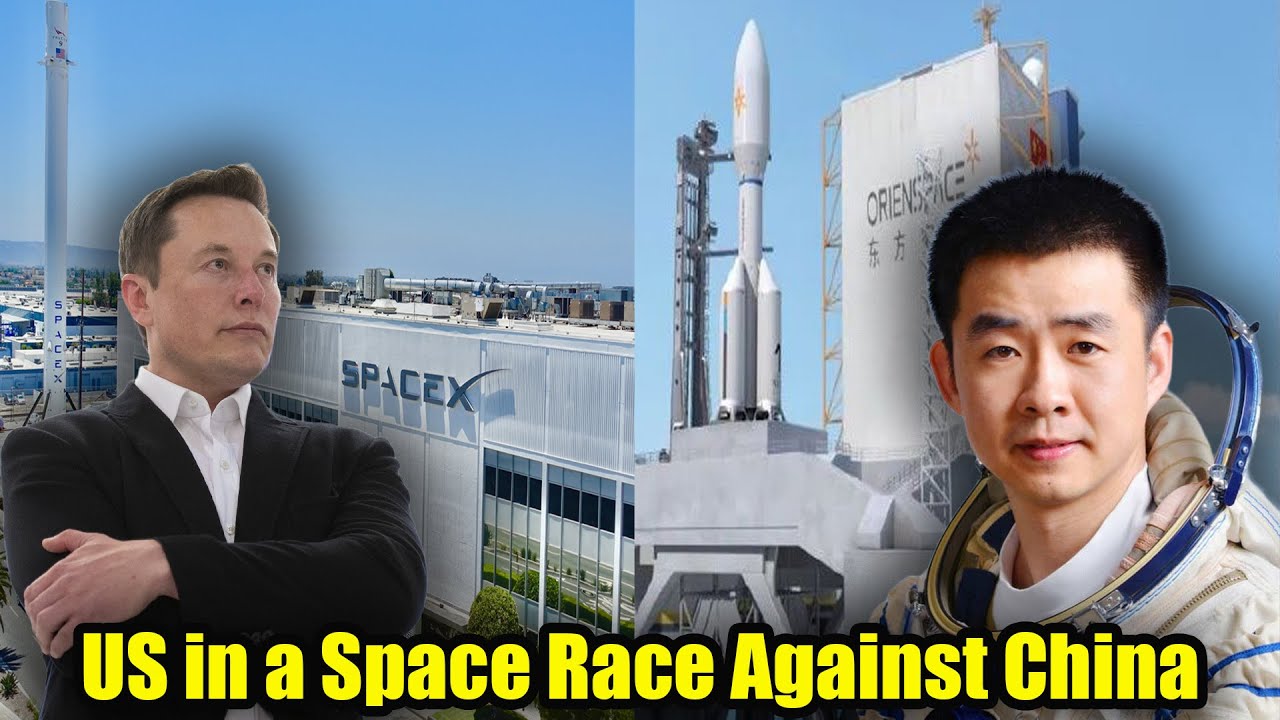 Is the US in a Space Race Against China? Who will Win - YouTube