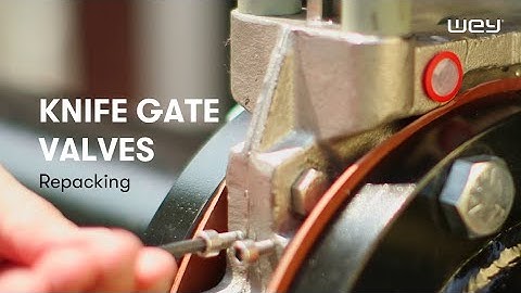 Repacking Wey Knife Gate Valves (en)
