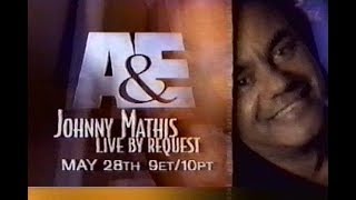 Johnny Mathis Live by Request (1998) A&E Promo