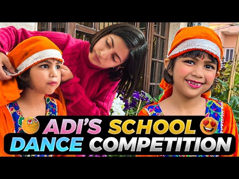 Adi's School Dance Competition | Adi Keshari Family Connection Vlog