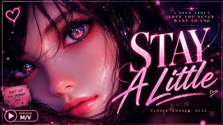 STAY A LITTLE  Alt-R&B / Dreamy Groove