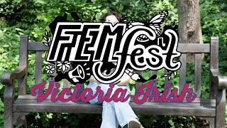 Victoria Irish | FemFest 2023