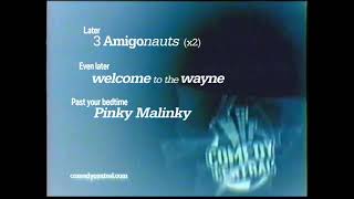 Comedy Central (United States) (2004): Super Late Funtime lineup bumper #6