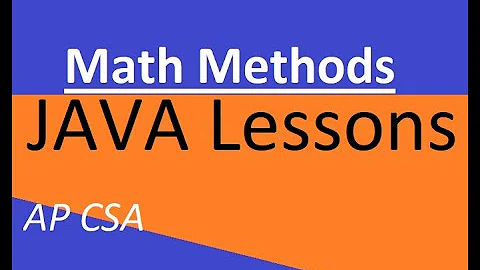 AP CSA Unit 2 Math Methods