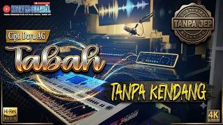 TABAH - WITHOUT DRUMS - WITHOUT PERCUSSION (PLUS VOCALS)