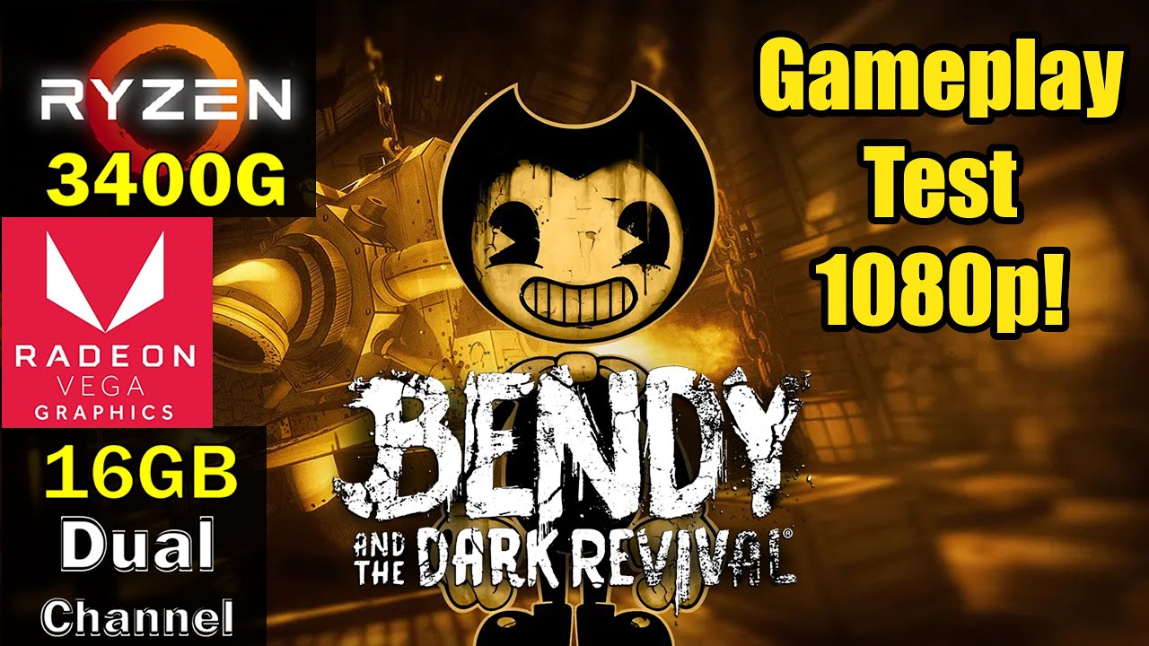 BENDY AND THE DARK REVIVAL / RYZEN 5 5600G / RX 5500 XT 8GB / TESTING IN  1080P HIGH ! 