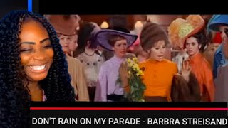 First Time Reaction DON'T RAIN ON MY PARADE - BARBRA STREISAND