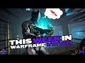 WARFRAME Weekly Reset (3/17/2024) | ALL you need to know for the week