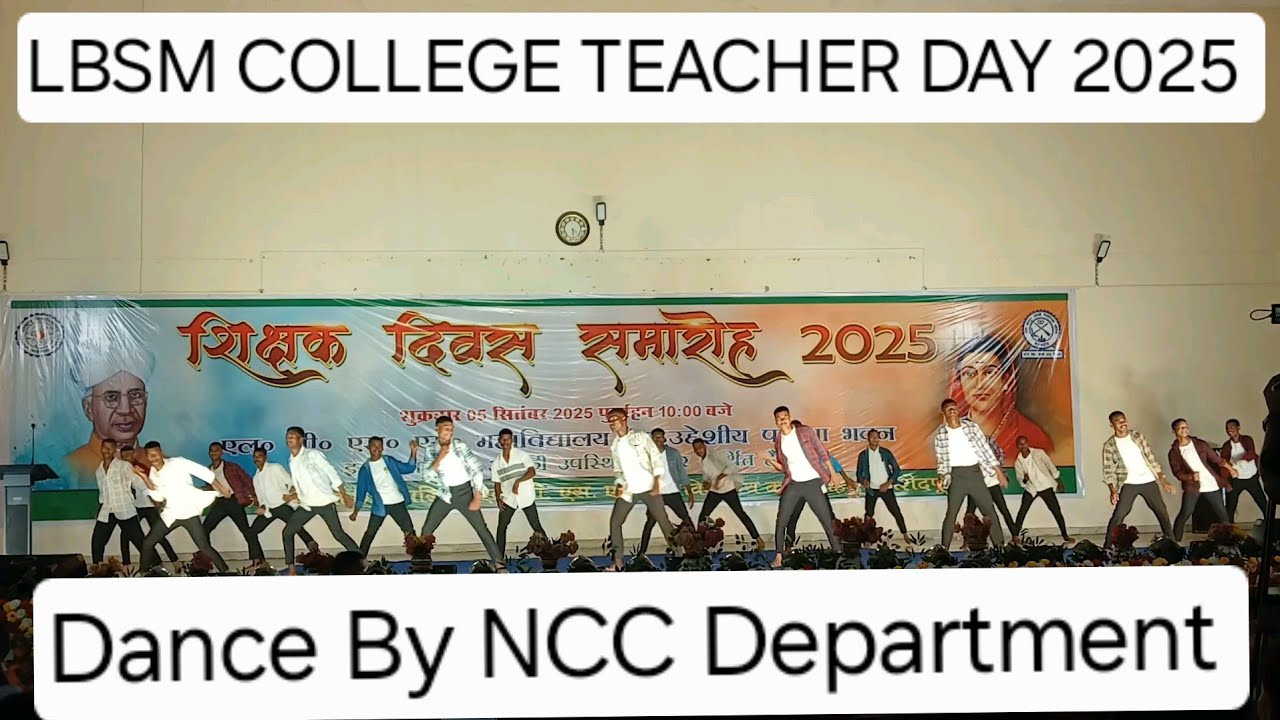 LBSM COLLEGE TEACHER DAY 2025 Dance by NCC Department 