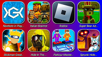 Super Bear Adventure,Nextbots in Playground mod,Italian Brainrot OBBY,Roblox,Parkour Master,Hide...