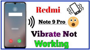 Fix redmi note 9 pro call vibration problem solved | vibration not working problem solve .