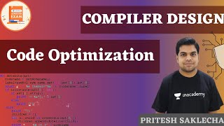 Code Optimization | Compiler Design | CSE/GATE | Pritesh Saklecha