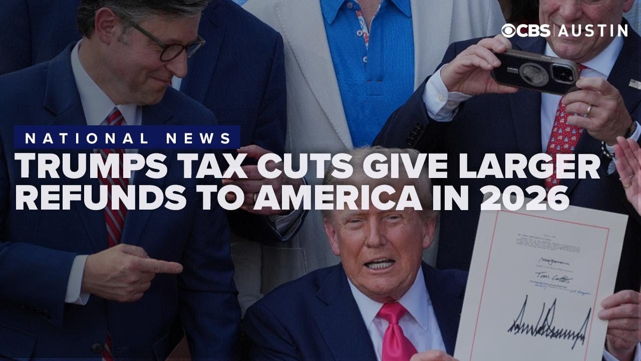 President Trump's tax cuts deliver larger refunds for Americans this year