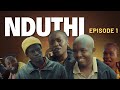 NDUTHI EPISODE 1 - Time is Money – But Gracie’s Patience is FREE!