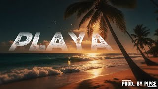 PLAYA | AFROBEAT — PIPCE