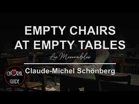 Empty Chairs at Empty Tables - Claude Michel Schönberg