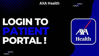 How to Login AXA Health Patient Portal UK !