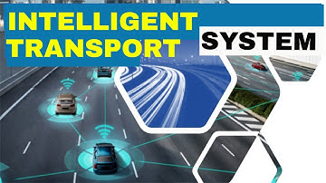 What is Intelligent Transport System?