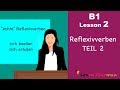 B1 -  Lesson 2 | Reflexivverben TEIL 2 | Reflexive verbs Part 2 | Learn German Intermediate