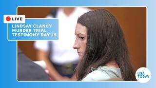 Live Lindsay Clancy murder trial continues with Day 15 of testimony
