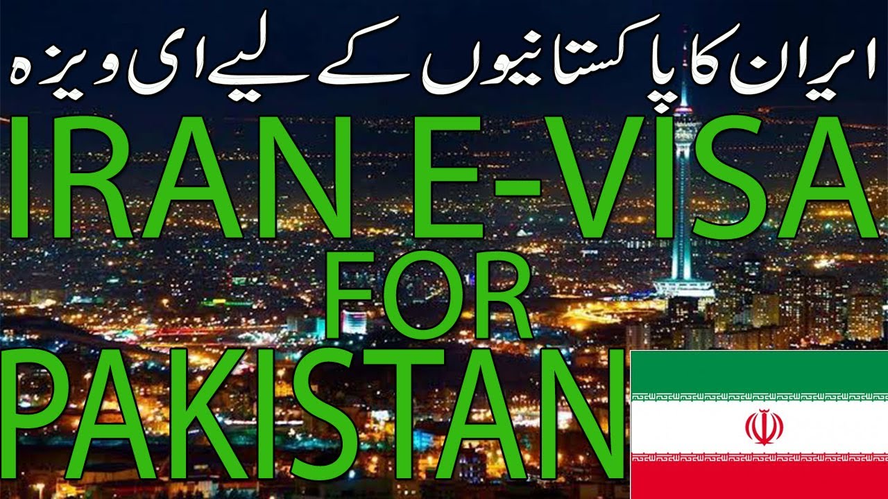 iran visit visa requirements for pakistani