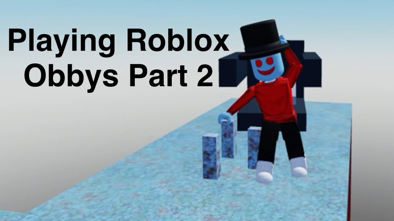 PLAYING Roblox OBBYS PART 2 YouTube 