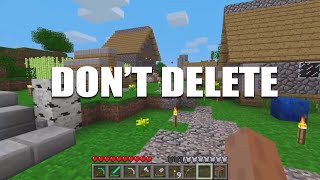 Don’t delete your Minecraft world...