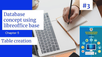 Creating Table in libre office base | Database concept using libreoffice base : chp 5 class 12