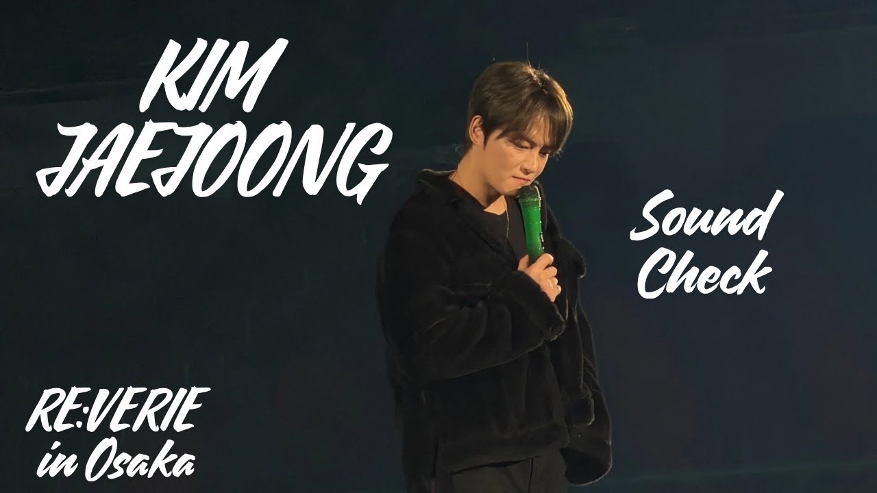 251130 김재중(KIM JAEJOONG) JAPAN ARENA TOUR in Osaka ‘RE:VERIE’ - Sound Check