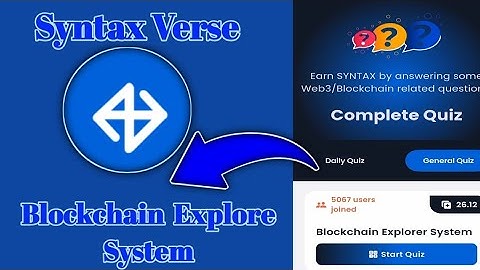 Syntax Verse General today quiz answer|Blockchain Explore System Quiz Answer