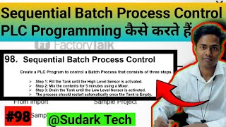 Sequential Batch Process Control की PLC Programming कैसे करते हैं   #PLC #automation | Sudark Tech