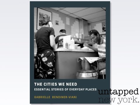 The Cities We Need: Essential Stories of Everyday Places w/ Gabrielle Bendiner-Viani