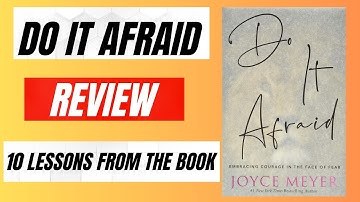 Mastering Fear: 10 Lessons to Overcome Anxiety & Pursue Your Dreams | Joyce Meyer