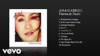 Watch Ana Gabriel Voy Por Ti video