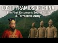 🏯 China’s Lost Pyramids | 👑 First Emperor, 🪖 Terracotta Army &amp; 🏔️ Mysterious Pyramid Tomb"