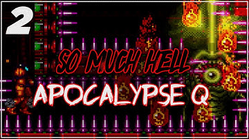 What The Hack Is This? | So Much Hell Apocalypse Q | Part 2