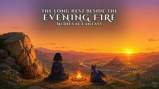 The Evening Fire | Medieval Fantasy Music for Focus, Study & Relax