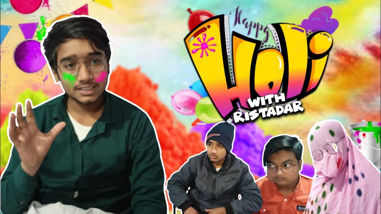 Holi | Holi mai रिश्तेदार | Holi comedy video | mitron ki vines !! 