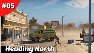 Clearing A Path North & Traders Are So Good - Into The Dead: Our Darkest Days - #05