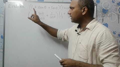 Evaluate (1 + tan + sec) / (1 + cot - cosec). Easiest trick for show that prove that questions