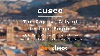Cusco (Passport to Peru Highlights)